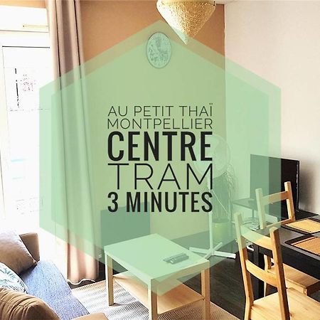 Au Petit Thai - T2 Avec Balcon - Montpellier Centre Apartament Zewnętrze zdjęcie